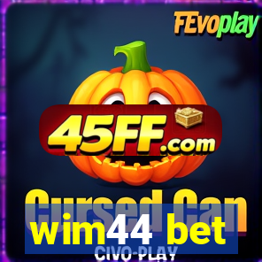 wim44 bet
